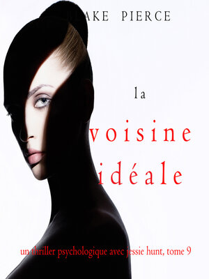 cover image of La Voisine Idéale